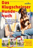  - Das Leitwolf-Spiel: Natürlich spielen mit Hunden