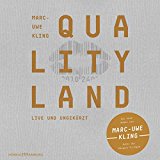 Kling , Marc-Uwe - QualityLand: 7 CDs (dunkle Edition)