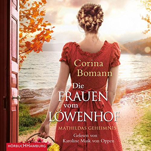 - Die Frauen vom Löwenhof – Mathildas Geheimnis: 2 CDs (Die Löwenhof-Saga, Band 2)