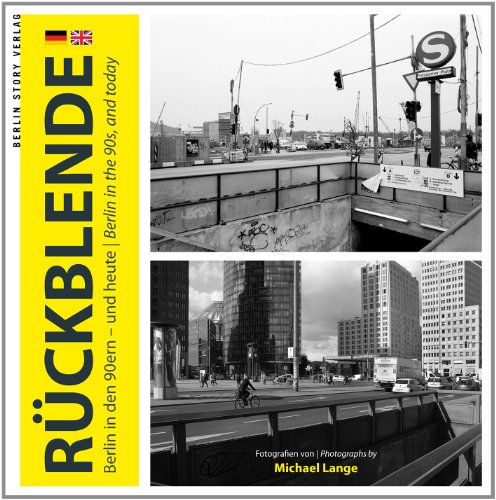 - Rückblende: Berlin in den 90ern - und heute Berlin in the 90s, and today