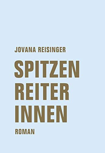 Reisinger, Jovana - Spitzenreiterinnen: Roman