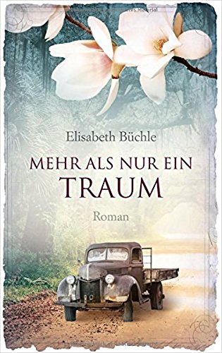  - Mehr als nur ein Traum: Roman.