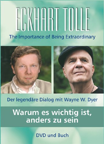  - Warum es wichtig ist, anders zu sein: Der legendäre Dialog mit Wayne W. Dyer