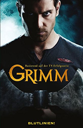 - Grimm (Comic zur TV-Serie): Bd. 2: Blutlinien