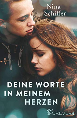 Schiffer, Nina - Deine Worte in meinem Herzen