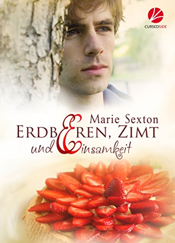 - Erdbeeren, Zimt und Einsamkeit