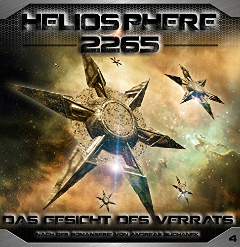 Heliosphere 2265 - Das Gesicht des Verrats : Folge 4