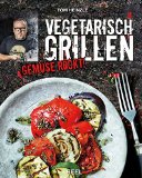  - Desserts vom Grill