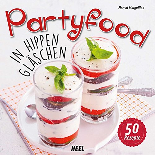 - Partyfood: In hippen Gläschen