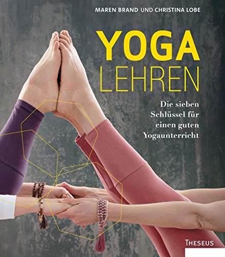 - Yoga lehren: Die sieben Schlüssel für einen guten Yogaunterricht