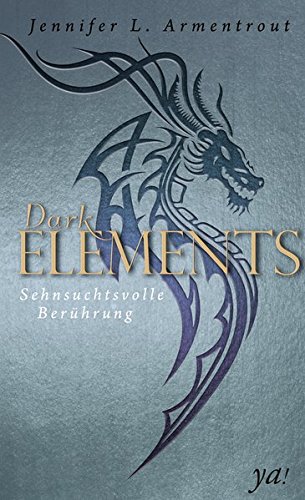 - Dark Elements 3 - Sehnsuchtsvolle Berührung