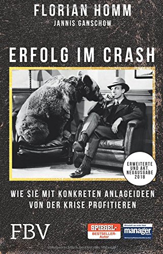 - Erfolg im Crash: Wie Sie mit konkreten Anlageideen von der Krise profitieren