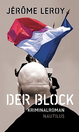 Leroy, Jerome - Der Block: Kriminalroman