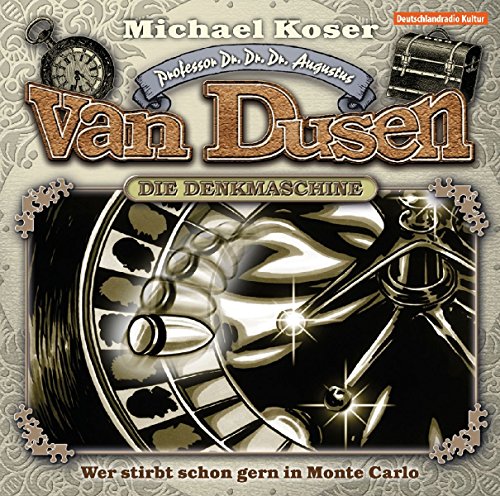 Professor Dr. Dr. Dr. Augustus Van Dusen - 13 - Wer Stirbt Schon Gern in Monte Carlo
