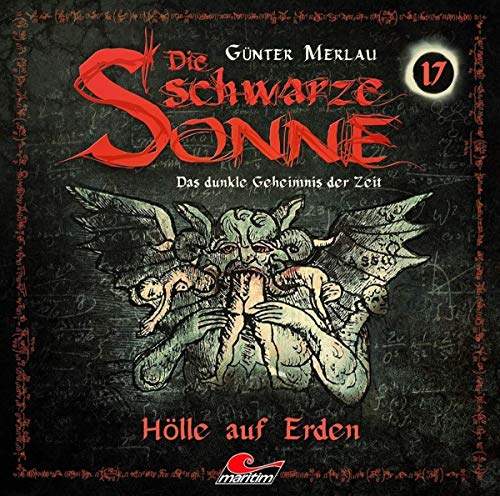 - Die schwarze Sonne Folge 17 - Hölle auf Erden