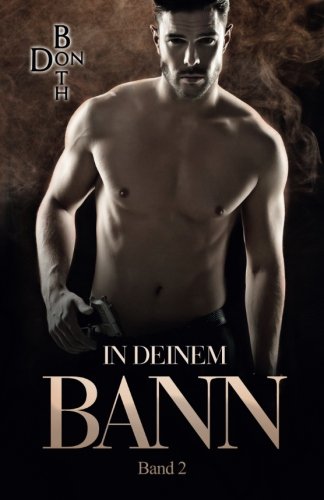  - In deinem Bann (Unter deiner Haut)