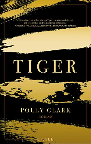 Clark, Polly, Sturm, Ursula C. - Tiger: Roman