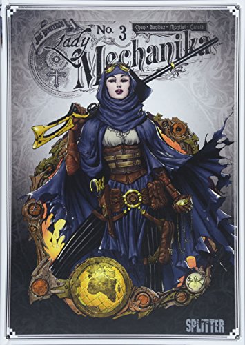 - Lady Mechanika. Band 3: Die Schicksalstafel