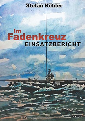  - Einsatzbericht: Im Fadenkreuz