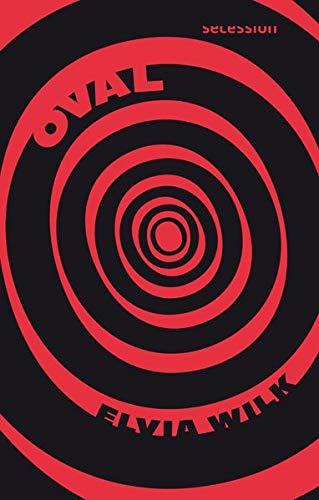 Elvia Wilk - Oval: Roman