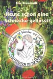  - Schneckenflüstern statt Schneckenkorn