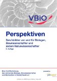  - Biologen in der Industrie: Was erwartet sie? Ein virtuelles Praktikum (German Edition)