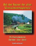  - Die Eisenbahn im Flöhatal und ihre regelspurigen Zweigstrecken