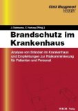  - Brandschutz im Bestand. Altenpflegeheime und Krankenhäuser