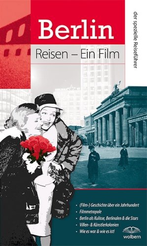 - Berlin - der spezielle Reiseführer - Reisen - Ein Film