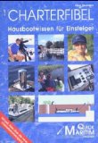  - Hafenführer für Hausboote: Müritz, Havel, Seenplatte – Die schönsten Häfen und Liegeplätze