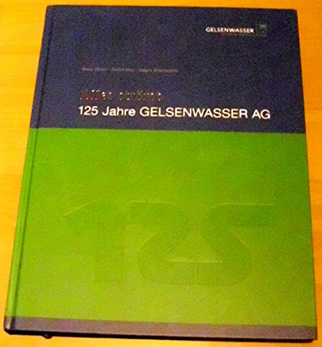 Olmer, Beate - Alles strömt - 125 Jahre Gelsenwasser AG