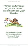  - Schneckenflüstern statt Schneckenkorn