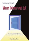  - Schluss mit dem Eiertanz: Für Angehörige von Menschen mit Borderline