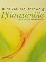 - Pflanzenöle: Qualität, Anwendung & Wirkung