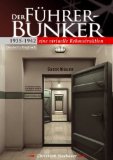  - Der Führerbunker 1943 - Ein virtuelle Rekonstruktion