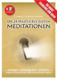  - Das Master Key System (mit CD und Studienbegleitservice): Erreiche all das, was du dir im Leben wünschst