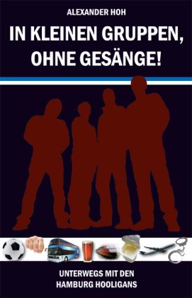  - In kleinen Gruppen, ohne Gesänge: Unterwegs mit den Hamburg Hooligans