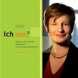 - Ich rede: Kommunikationsfallen und wie man sie umgeht