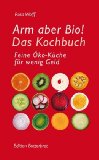  - Das Ökokisten-Kochbuch: Das Original