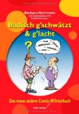  - De Karlsruher uff d'Labb guggt: Ein Sprachlehrgang
