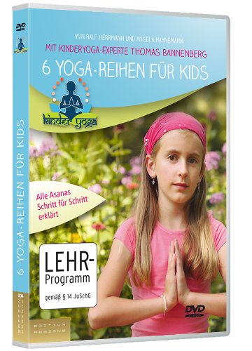 - 6 Yoga-Reihen für Kids: DVD mit Kinderyoga-Experte Thomas Bannenberg