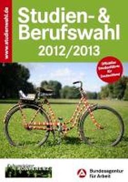  - Studien- & Berufswahl 2012/2013