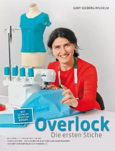 - Overlock - Die ersten Stiche