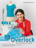  - Overlock - Modisches für viele Gelegenheiten, m. 1 Beilage