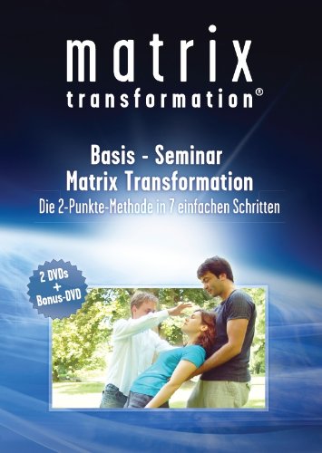  - Basis Seminar Matrix Transformation - Die 2 Punkt Methode in 7 einfachen Schritten [3 DVDs]