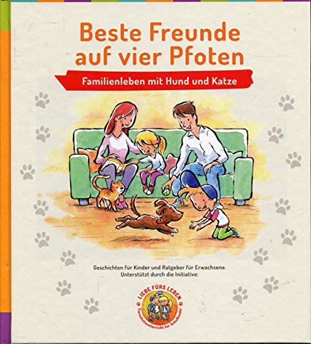 Winter, Gabi - Beste Freunde auf vier Pfoten. Familienleben mit Hund und Katze