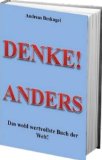  - RICHTIG DENKEN!: Ein extrem wertvolles Buch