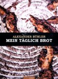  - Schwarzbrot vom Ofner: Vollkorn-, Urgetreide- sowie Spezialbrote und Klassiker