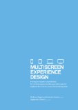 Nagel, Wolfram / Fischer, Valentin - Multiscreen Experience Design: Prinzipien, Muster und Faktoren für die Strategieentwicklung und Konzeption digitaler Services für verschiedene Endgerä