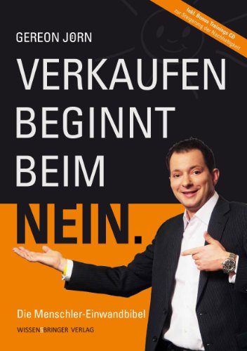  - Verkaufen beginnt beim Nein: Die Menschler® Einwandbibel